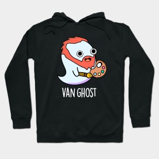 Van Ghost Funny Artist Ghost Pun Hoodie